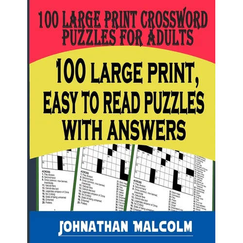 Large Print Crossword Puzzles for Adults: Full Page, Medium-Level Puzzles with Solutions That Stimulate and Challenge Your Brain