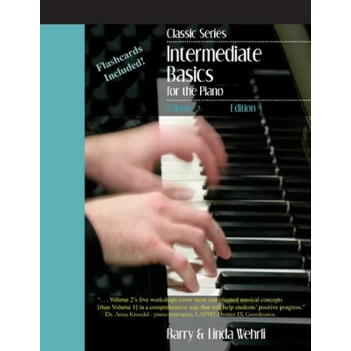 Classic Series: Volume 2 Intermediate Basics for the Piano: Edition 3