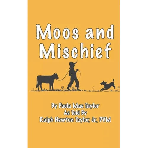 Moos and Mischief