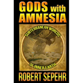 Gods with Amnesia: Subterranean Worlds of Inner Earth