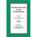 The International Jew Volume II: Jewish Activities in the United States