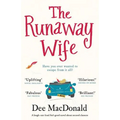 The Runaway Wife: A laugh out loud feel good novel about second chances