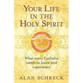 Your Life in the Holy Spirit