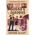 Sugar & Shadows