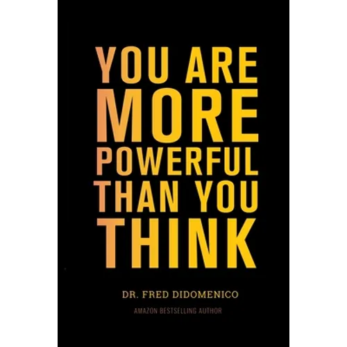 You Are More Powerful Than You Think