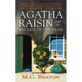Agatha Raisin and the Wizard of Evesham: An Agatha Raisin Mystery