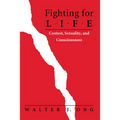 Fighting for Life