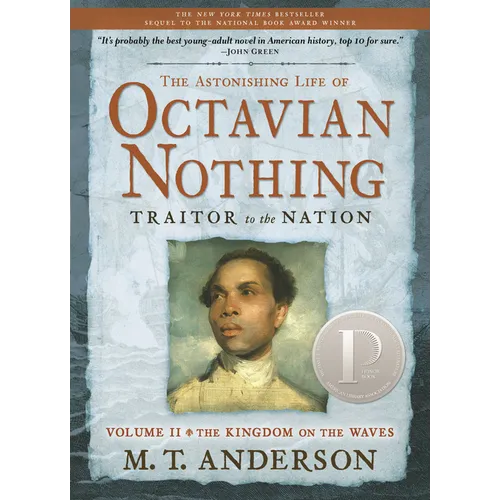 The Astonishing Life of Octavian Nothing, Traitor to the Nation, Volume II: The Kingdom on the Waves
