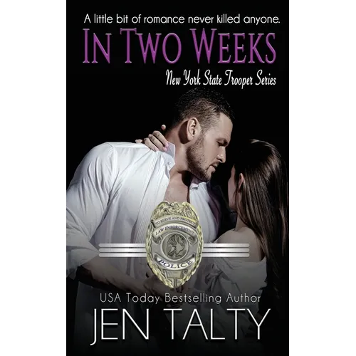 In Two Weeks