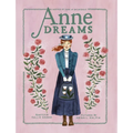 Anne Dreams: Inspired by Anne of Green Gables