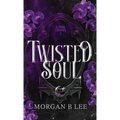 Twisted Soul: A Paranormal Reverse Harem Romance