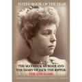 The Maybrick Murder and the Diary of Jack the Ripper: The End Game: The End Game