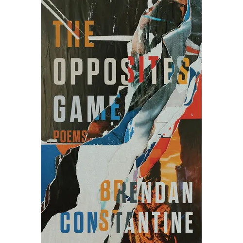 The Opposites Game: Poems