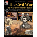 The Civil War: The War Between the States, Grades 5 - 12