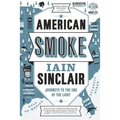 American Smoke: Journeys to the End of the Light