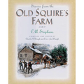 Stories from the Old Squire's Farm
