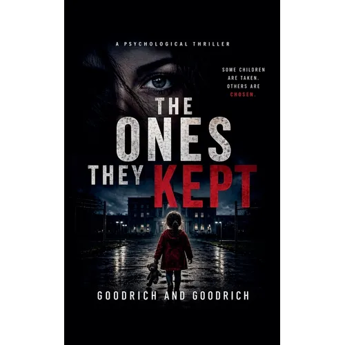 The Ones They Kept