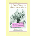 The Prize Winner of Defiance, Ohio: How My Mother Raised 10 Kids on 25 Words or Less