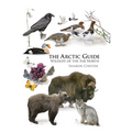 The Arctic Guide: Wildlife of the Far North