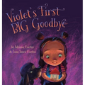 Violet's First Big Goodbye