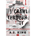 I Crawl Through It