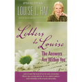 Letters to Louise: The Answers Are Within You (Updated)