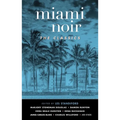 Miami Noir: The Classics
