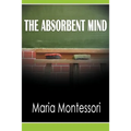 The Absorbent Mind