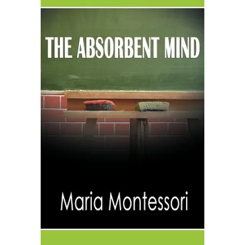 The Absorbent Mind