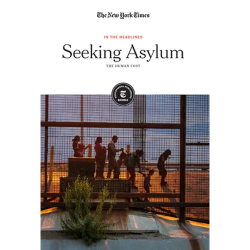 Seeking Asylum: The Human Cost