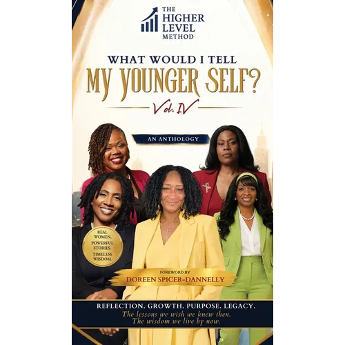 The Higher Level Method: What Would I Tell My Younger Self? Vol. IV