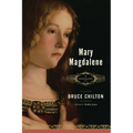Mary Magdalene: A Biography