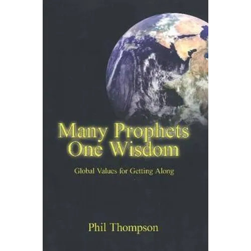 Many Prophets One Wisdom