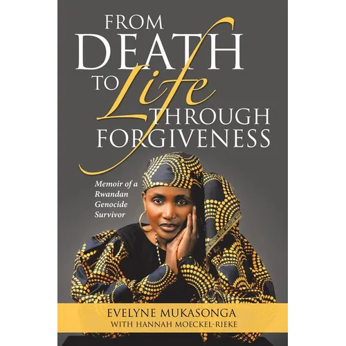 From Death to Life Through Forgiveness