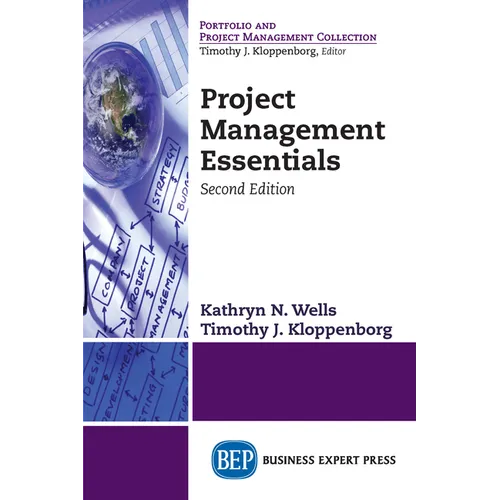 Project Management Essentials, Second Edition