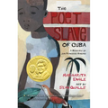 The Poet Slave of Cuba: A Biography of Juan Francisco Manzano