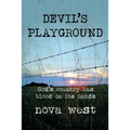 Devil's Playground: God's country has blood on its hands