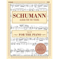 Schumann: Album for the Young, Op. 68: Piano Solo (Schirmer's Library of Musical Classics)