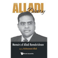 The Alladi Diary: Memoirs of Alladi Ramakrishnan