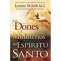 Los Dones Y Ministerios del Espíritu Santo