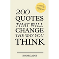 200 Quotes that will change the way you think