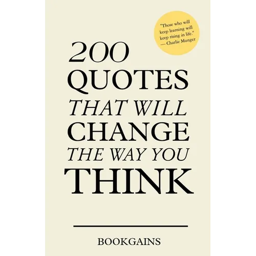 200 Quotes that will change the way you think