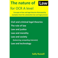 The Nature of Law for OCR A level: Concepts of law and legal theories illustrated by examples from the substantive law and legal process