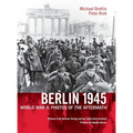 Berlin 1945. World War II: Photos of the Aftermath