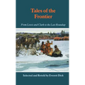 Tales of the Frontier: From Lewis and Clark to the Last Roundup