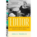 The Editor: How Publishing Legend Judith Jones Shaped Culture in America