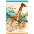 A Glimpse of Eden