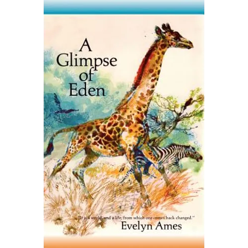 A Glimpse of Eden