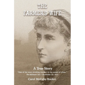 The Farmer's Wife: A True Story