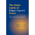 The Outer Limits of Edgar Cayce's Power